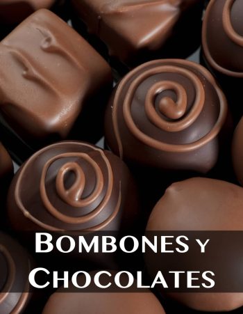 Bombones y chocolates Bombones y chocolates